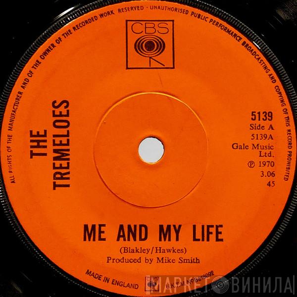 The Tremeloes - Me And My Life