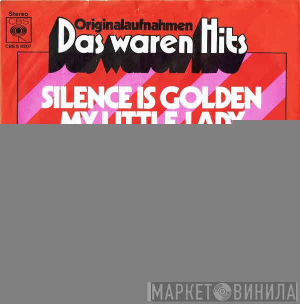 The Tremeloes - Silence Is Golden / My Little Lady