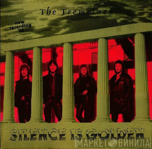 The Tremeloes - Silence Is Golden (New Recording '88)