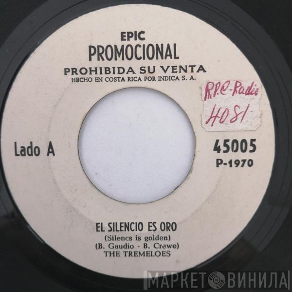  The Tremeloes  - Silence Is Golden