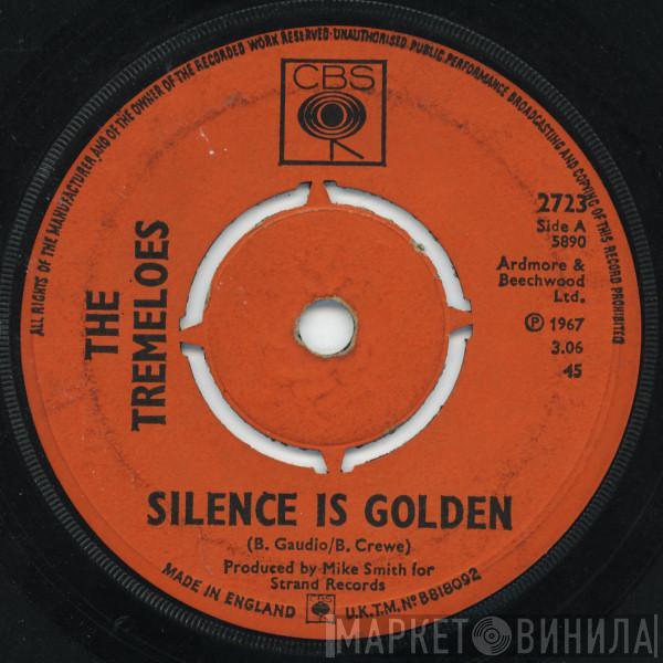 The Tremeloes - Silence Is Golden