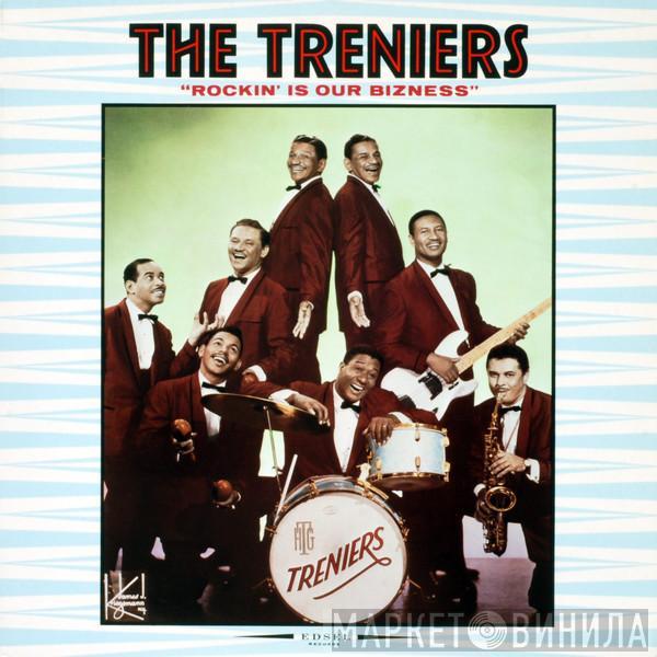 The Treniers - Rockin' Is Our Bizness