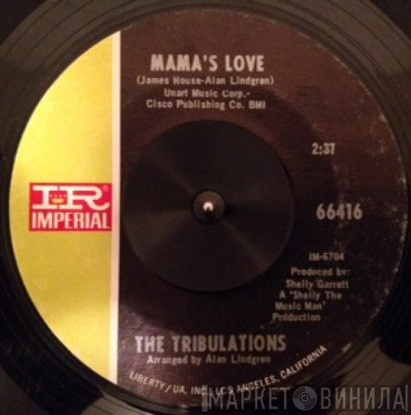 The Tribulations  - Mama's Love