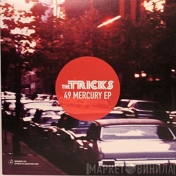 The Tricks  - 49 Mercury EP