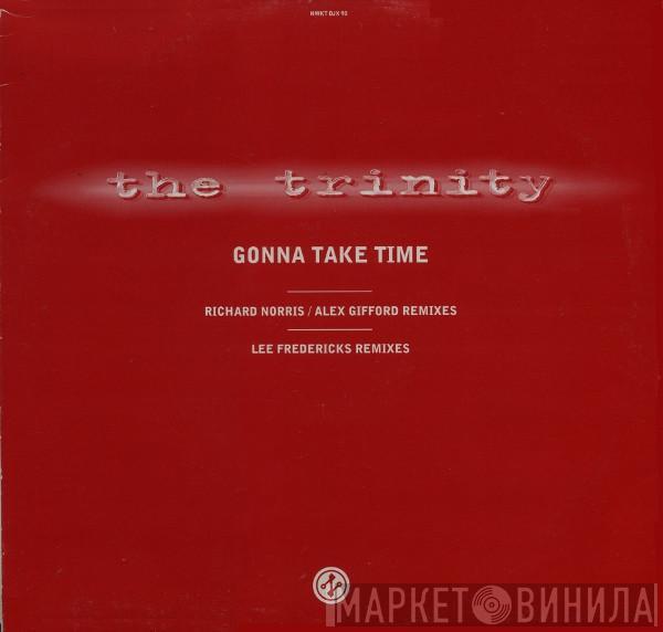 The Trinity  - Gonna Take Time