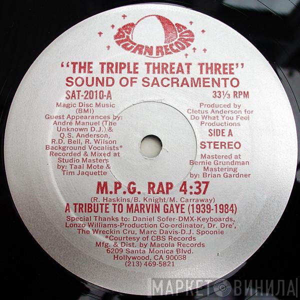 The Triple Threat Three - M.P.G.