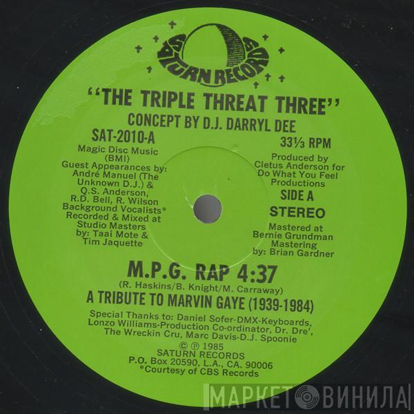 The Triple Threat Three - M.P.G. Rap