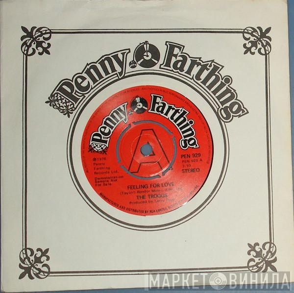 The Troggs - Feeling For Love