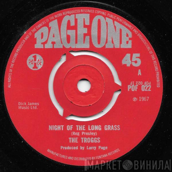 The Troggs - Night Of The Long Grass