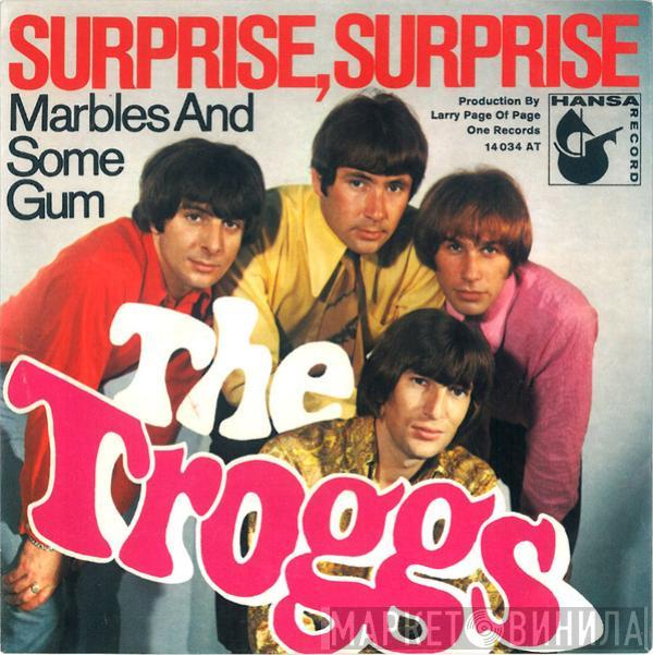 The Troggs - Surprise, Surprise