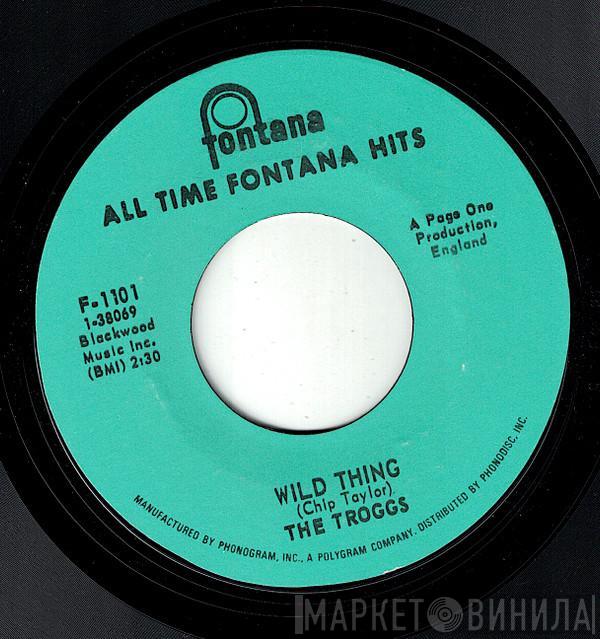 The Troggs - Wild Thing
