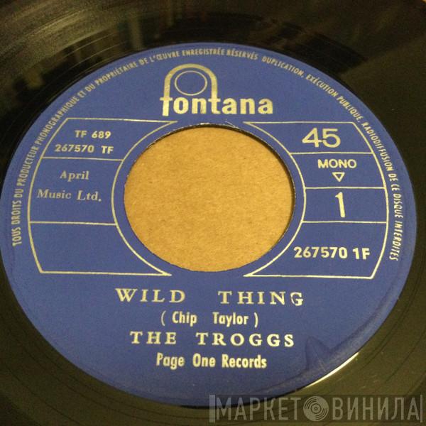  The Troggs  - Wild Thing