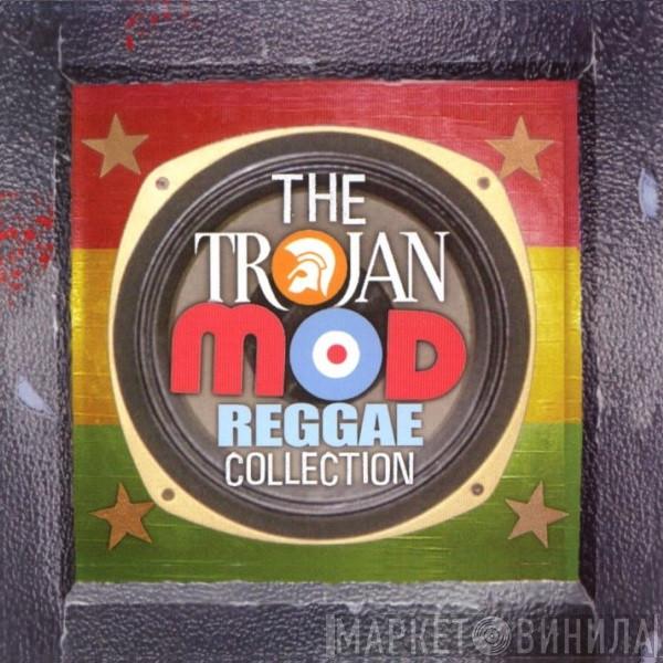  - The Trojan Mod Reggae Collection