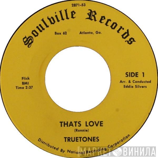 The True Tones - Thats Love