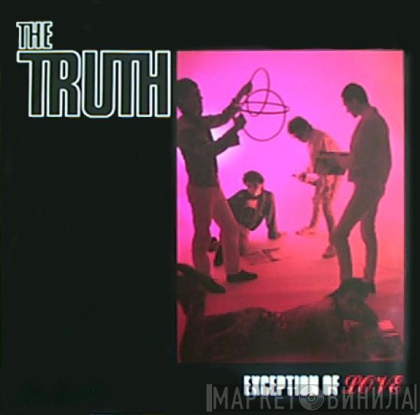 The Truth  - Exception Of Love