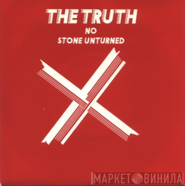 The Truth  - No Stone Unturned