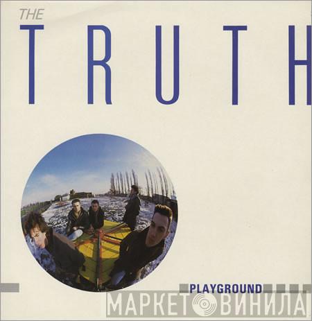 The Truth  - Playground