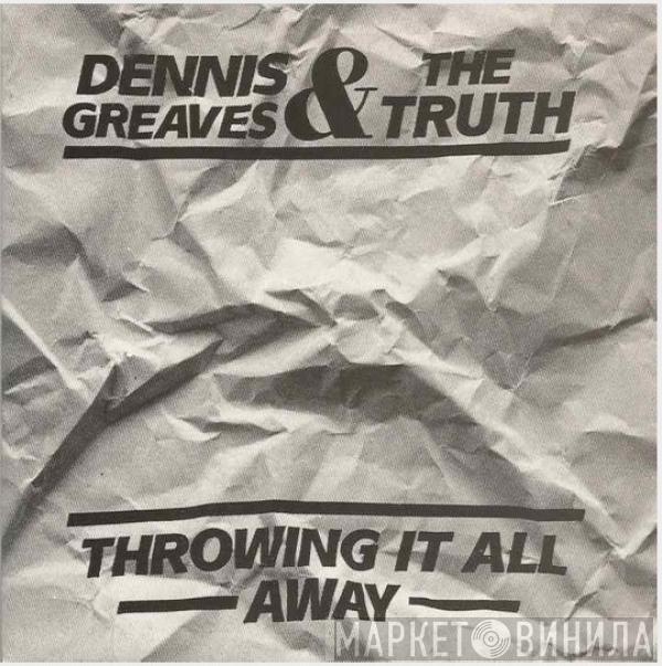 The Truth  - Throwing It All Away