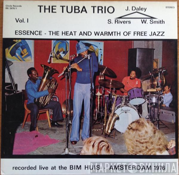 The Tuba Trio - Essence - The Heat And Warmth Of Free Jazz Vol. I