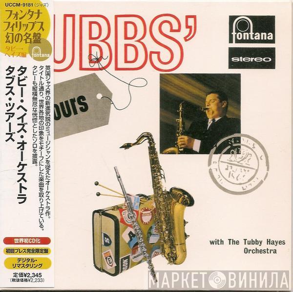  The Tubby Hayes Orchestra  - Tubbs' Tours