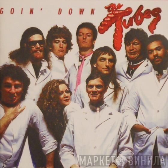 The Tubes - Goin' Down