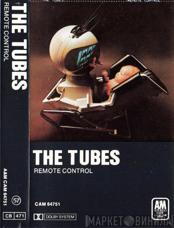 The Tubes - Remote Control