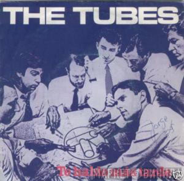 The Tubes - Talk To Ya Later - Te Hablo Más Tarde