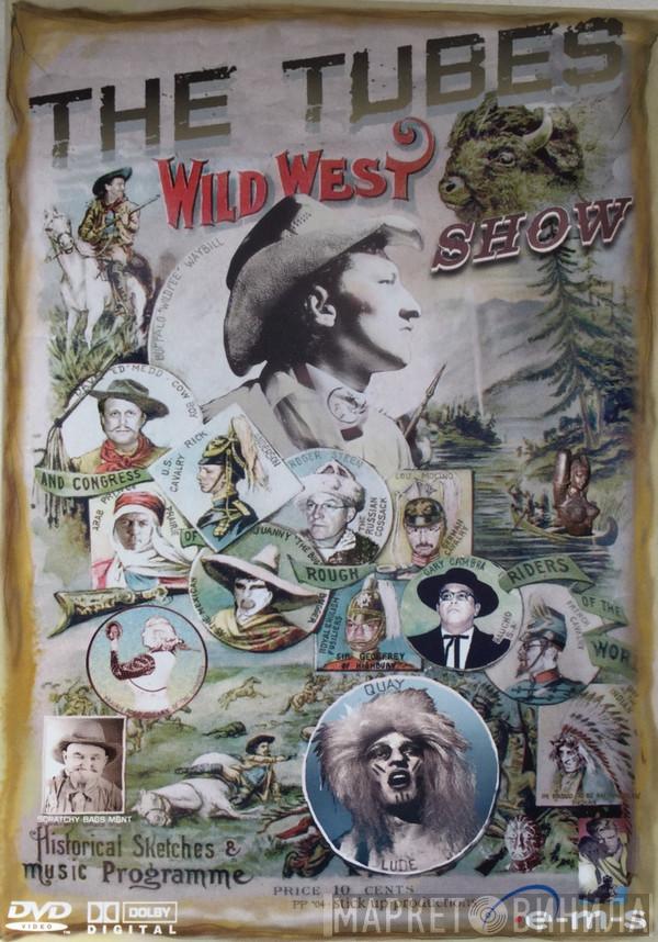 The Tubes - Wild West Show