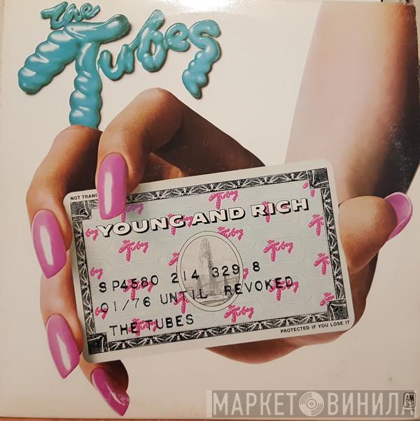 The Tubes - Young And Rich