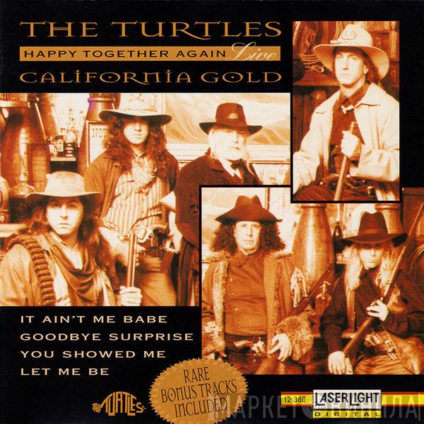 The Turtles - California Gold - Happy Together, Again