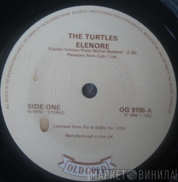 The Turtles - Elenore / She'd Rather Be With Me