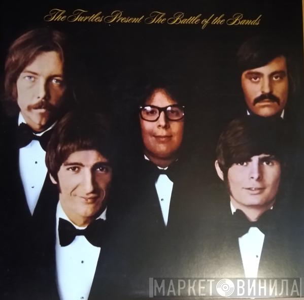  The Turtles  - Present The Battle Of The Bands