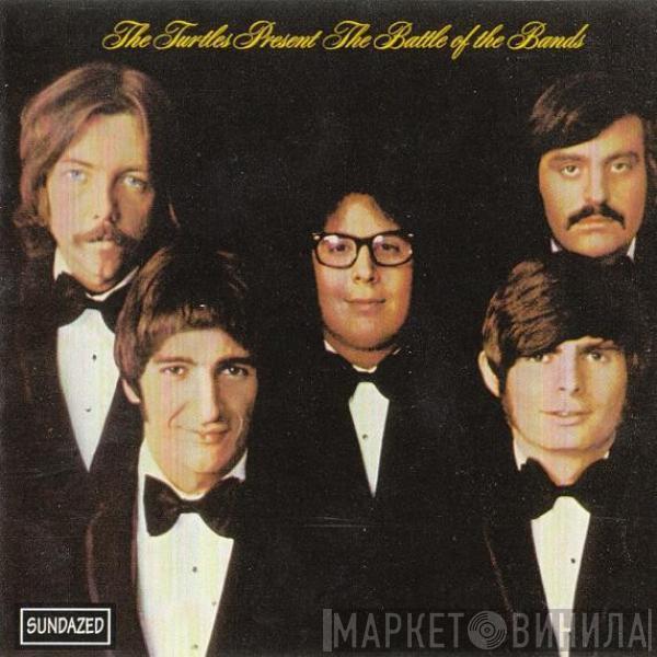  The Turtles  - Present The Battle Of The Bands
