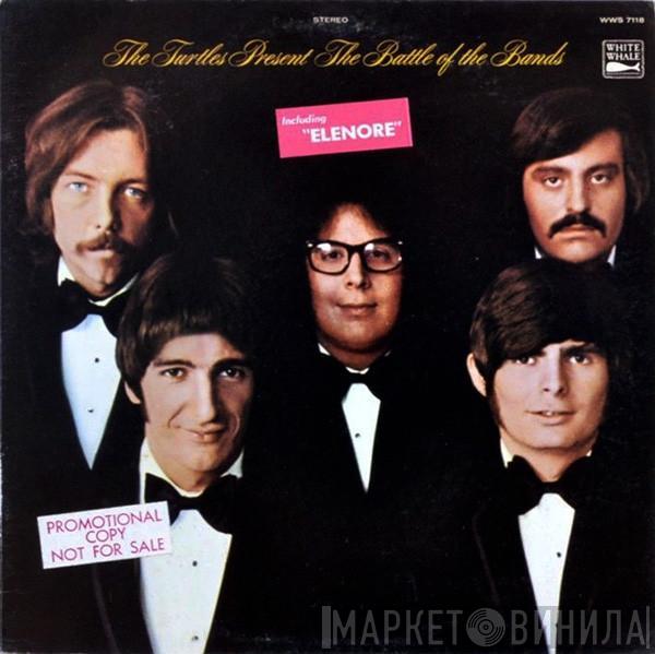  The Turtles  - Present The Battle Of The Bands