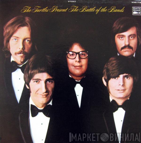  The Turtles  - Present The Battle Of The Bands