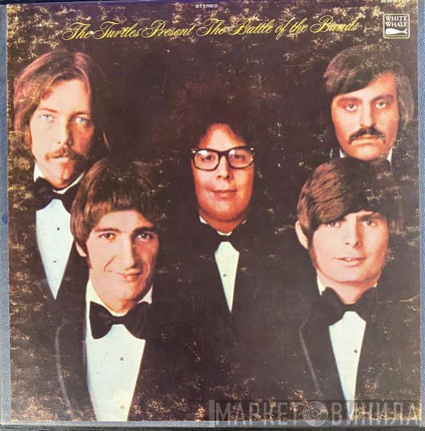  The Turtles  - Present The Battle Of The Bands