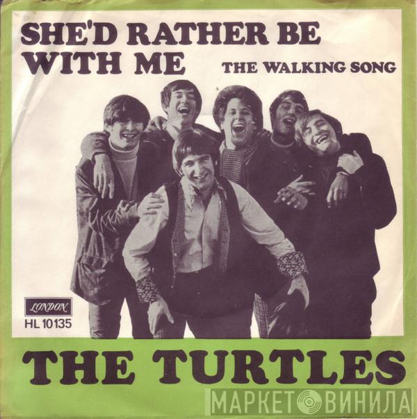 The Turtles  - She'd Rather Be With Me