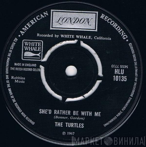 The Turtles - She'd Rather Be With Me