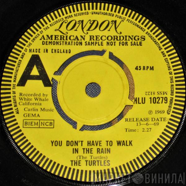 The Turtles - You Don't Have To Walk In The Rain