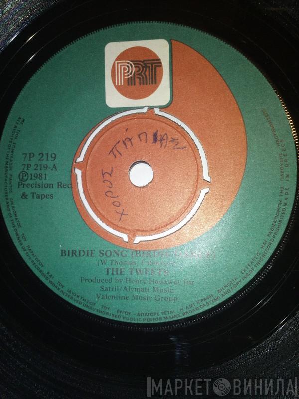  The Tweets  - Birdie Song