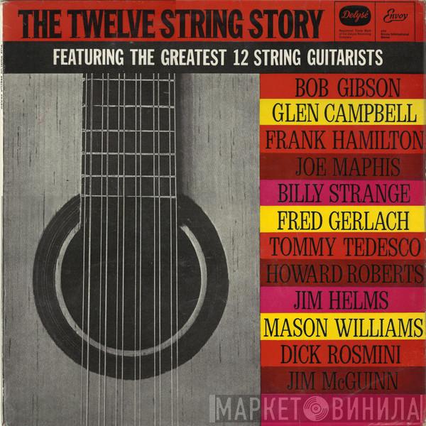  - The Twelve String Story, Volume 1