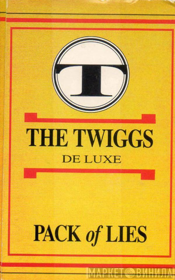 The Twiggs  - Pack Of Lies