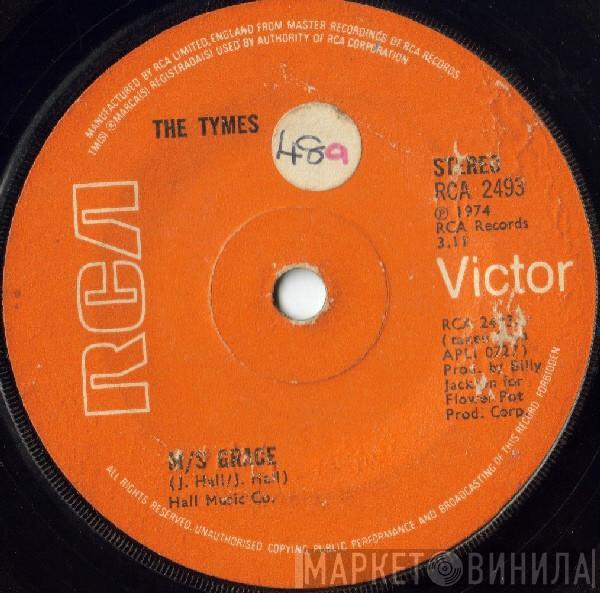  The Tymes  - M/s Grace