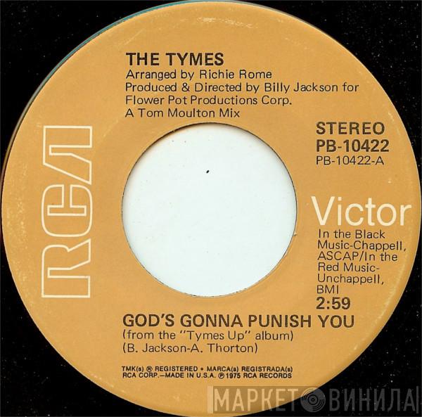 The Tymes - God's Gonna Punish You