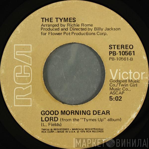 The Tymes - Good Morning Dear Lord / It's Cool (Long Version)