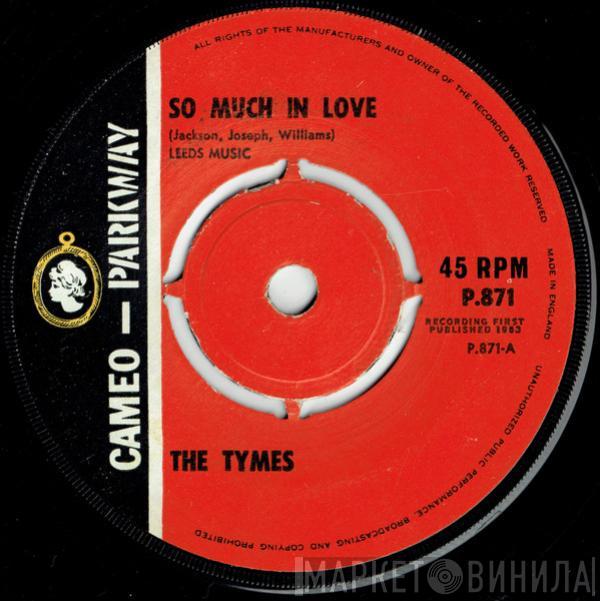 The Tymes - So Much In Love