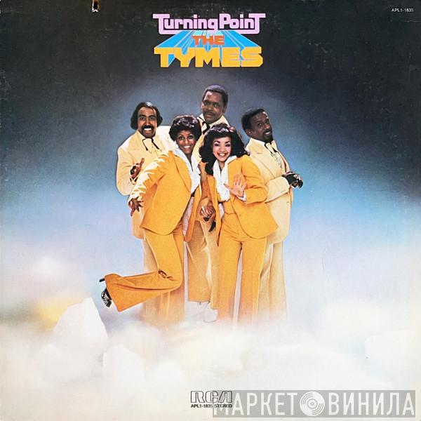 The Tymes - Turning Point