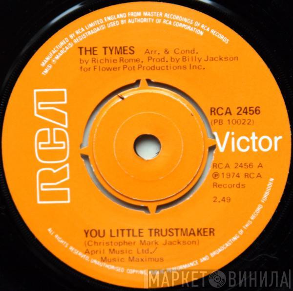 The Tymes - You Little Trustmaker / The North Hills