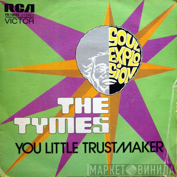 The Tymes - You Little Trustmaker / The North Hills