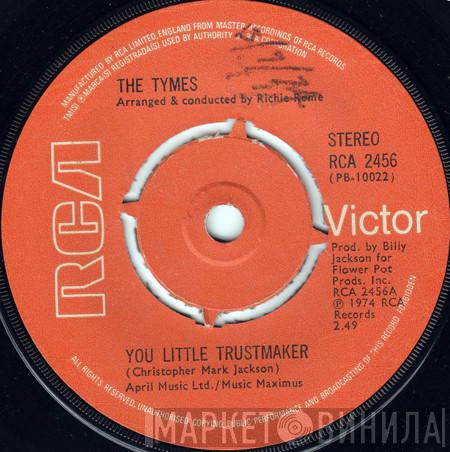 The Tymes - You Little Trustmaker